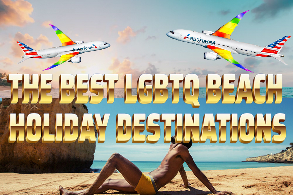 The Best LGBTQ Beach Holiday Destinations